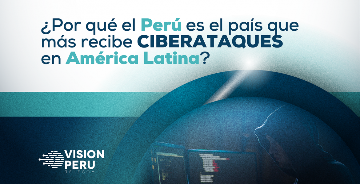 ¿Por qué el Perú es el país que más recibe ciberataques en América Latina?