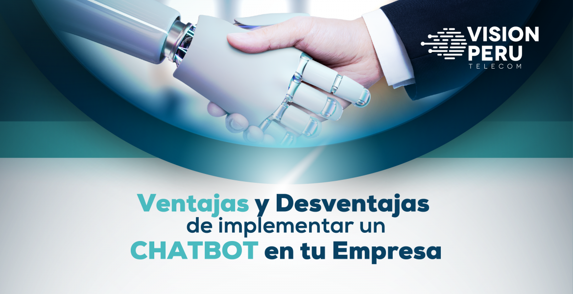 Ventajas y Desventajas de implementar un Chatbot en tu Empresa